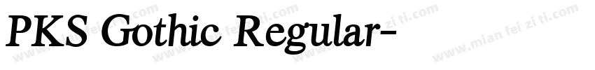 PKS Gothic Regular字体转换